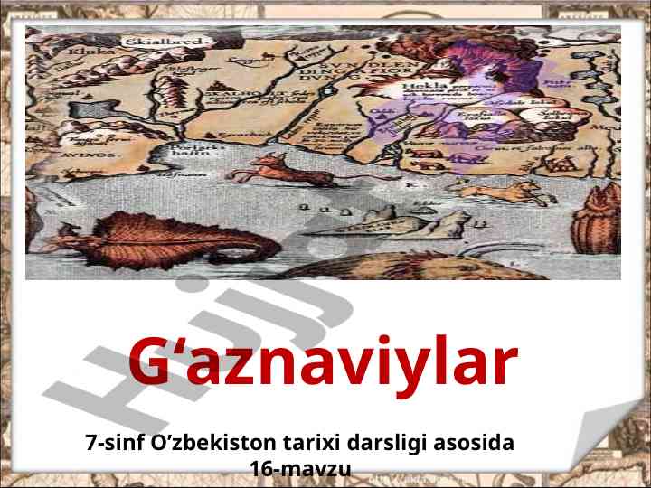 G‘aznaviylar davlati tarixi va boshqaruv tizimi