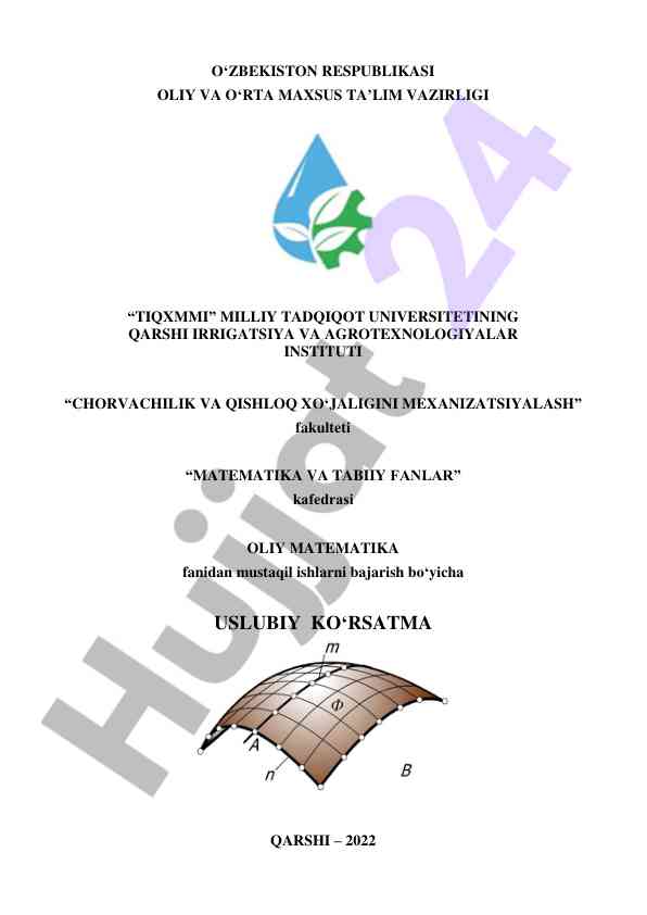 Oliy matematika mustaqil ishlarni bajarish bo‘yicha uslubiy ko‘rsatma