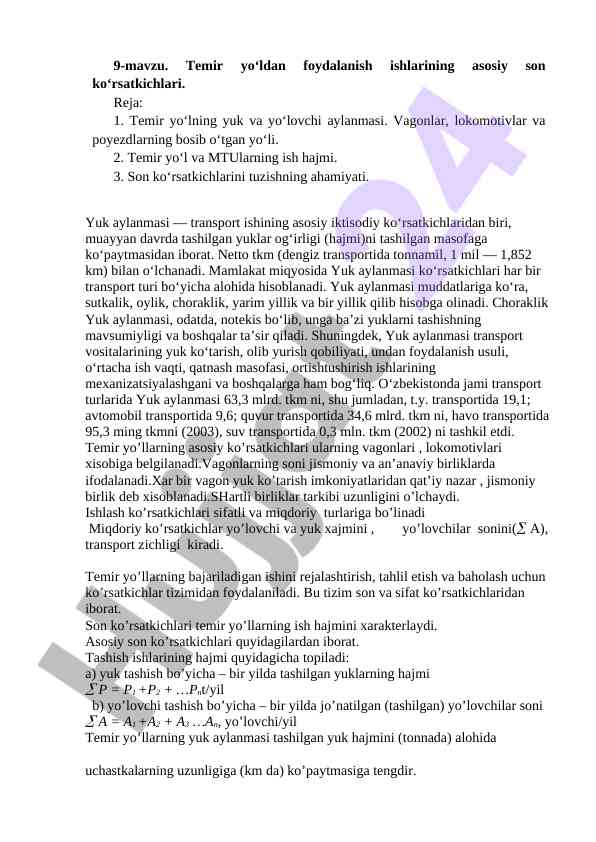 Temir yo‘ldan foydalanish ishlarining asosiy ko‘rsatkichlari