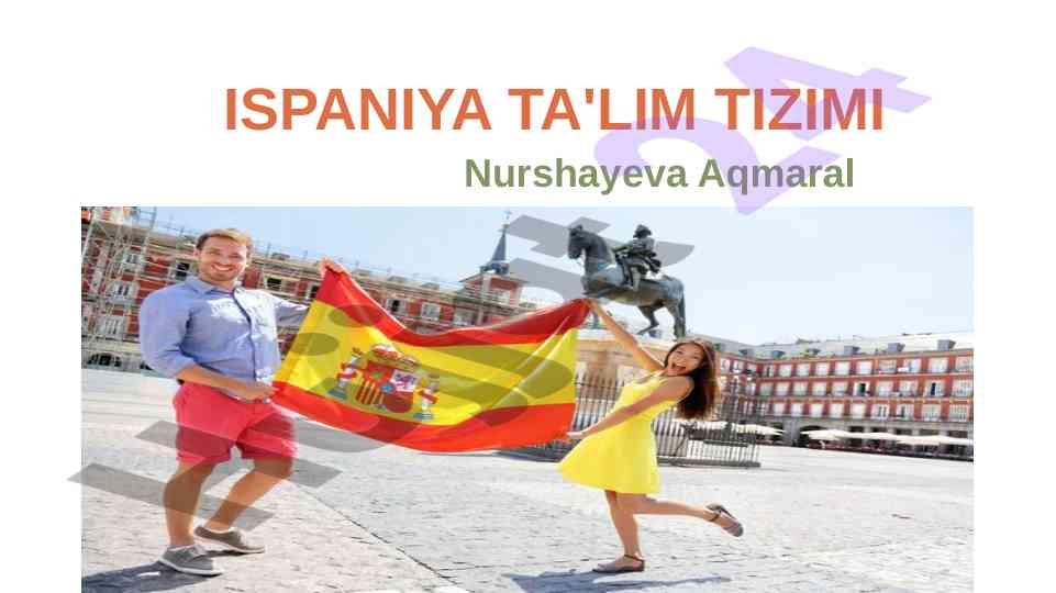 Ispaniya ta'lim tizimi haqida ma'lumot