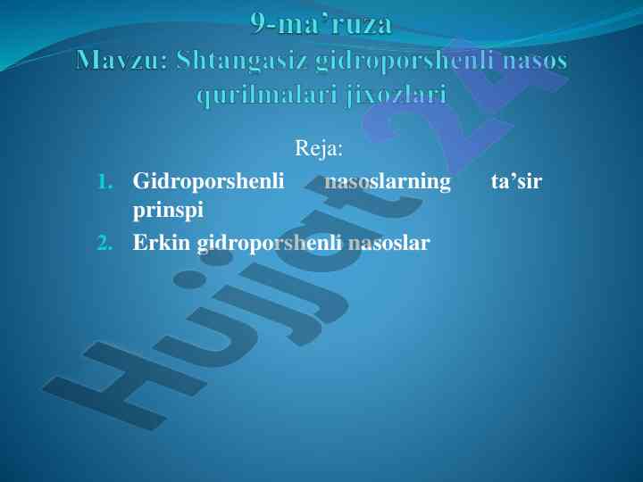 Gidroporshenli nasoslar va ularning ishlash prinsipi