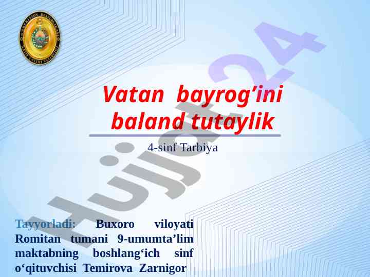 Tarbiya vatan bayrog‘ini baland tutaylik