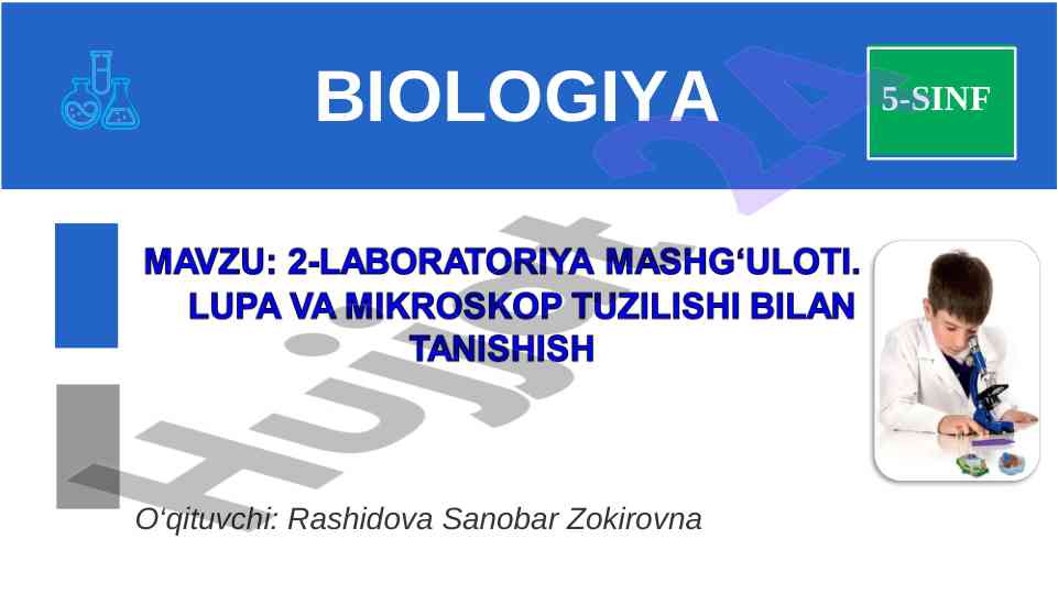 Biologiyaning ilmiy-tadqiqot usullari va asboblari