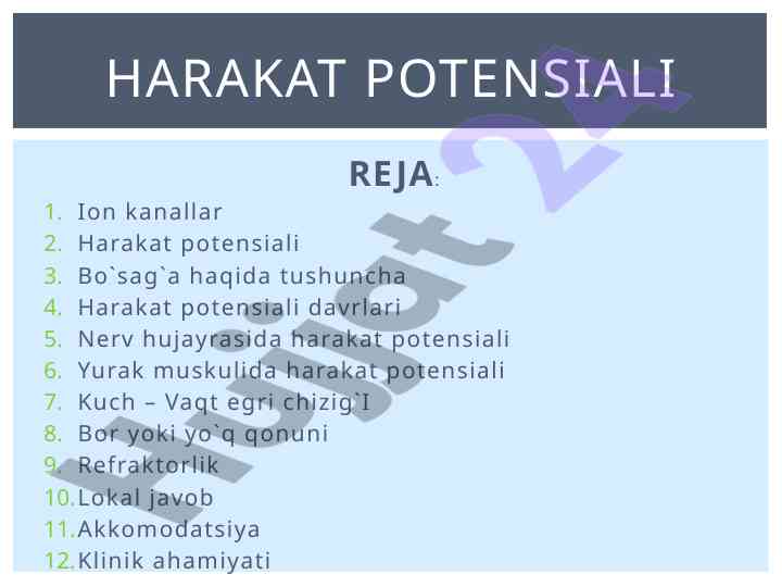 Ion kanallari va harakat potensiali tushunchasi