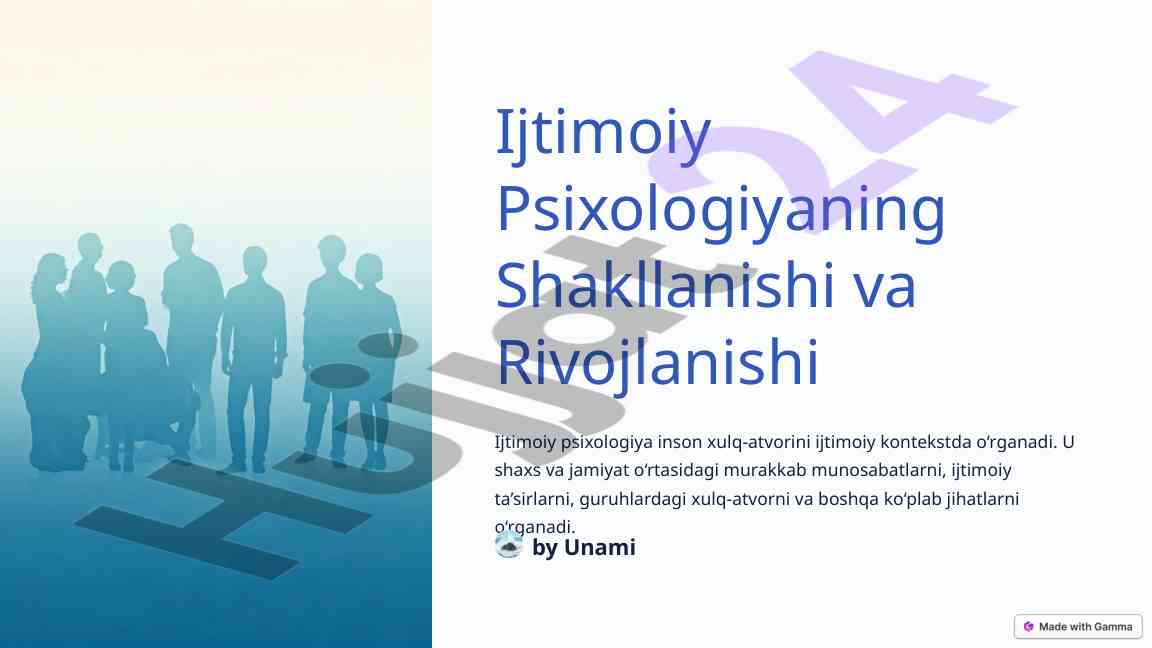Ijtimoiy psixologiyaning shakllanishi va rivojlanishi