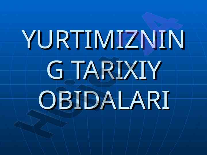Tarixiy obidalar va madrasalar yurtimizda