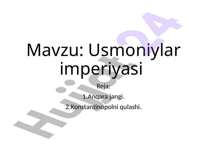 Usmoniylar imperiyasi va anqara jangi tahlili