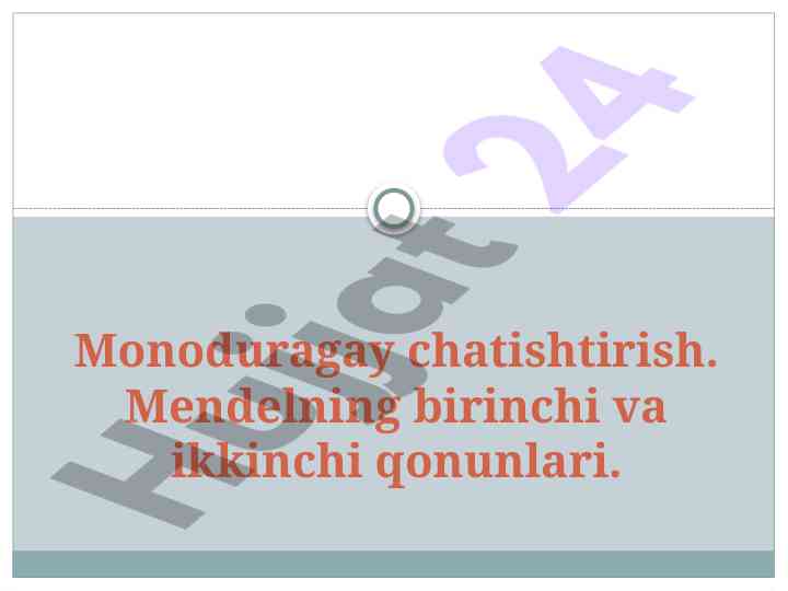 Mendel qonunlari va duragaylash usuli