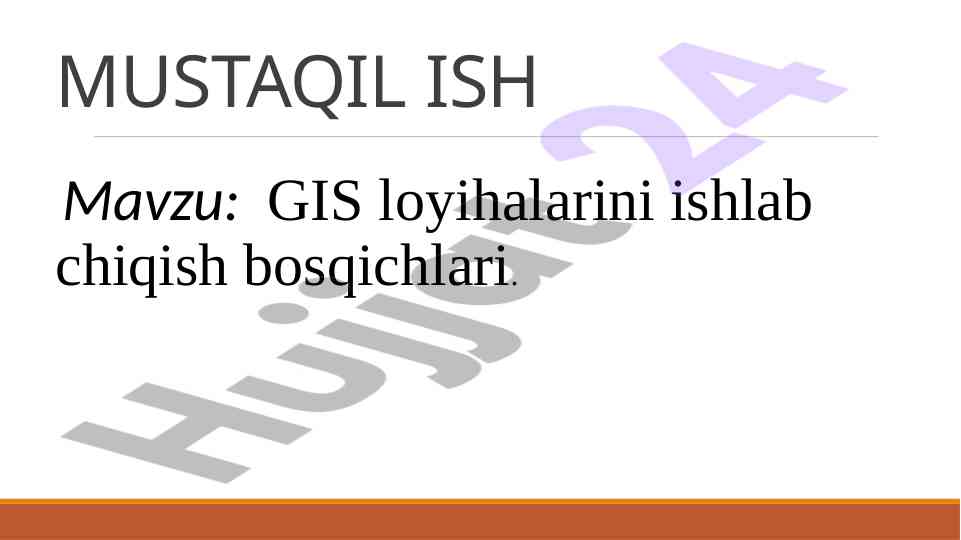 Gis loyihalarini ishlab chiqish bosqichlari