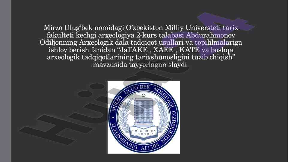 Arxeologik tadqiqot usullari va topililmalar