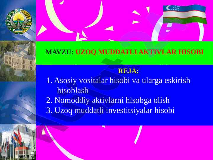 Uzoq muddatli aktivlar hisobi va ularni tahlili
