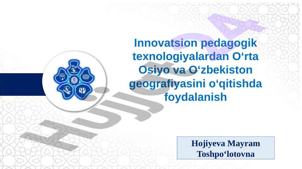 Innovatsion pedagogik texnologiyalar bilim olishda