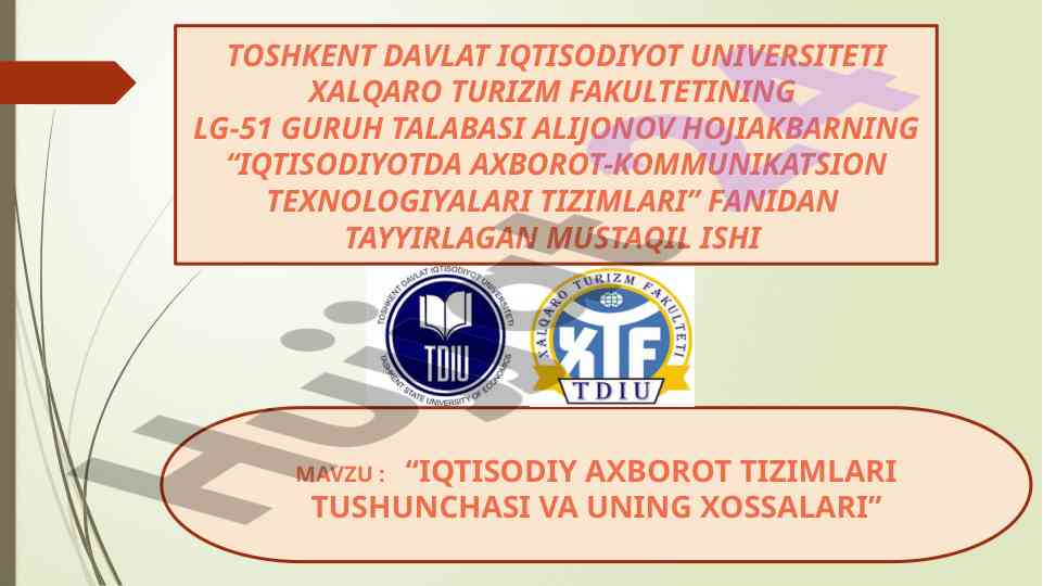Iqtisodiy axborot tizimlari tushunchasi va uning xossalari
