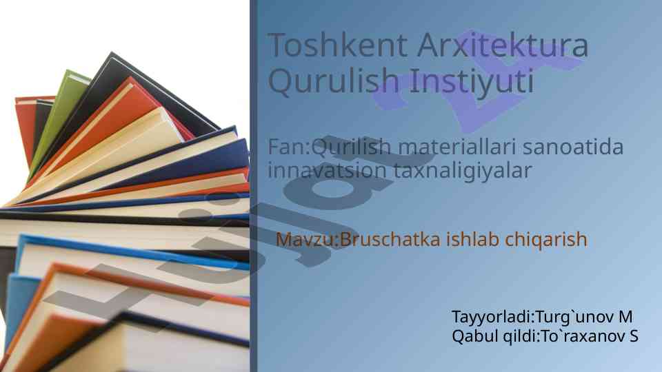 Bruschatka ishlab chiqarish innovatsion texnologiyalari
