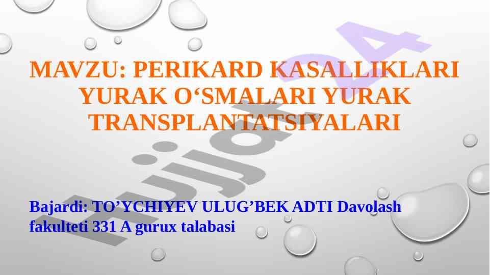 Perikard kasalliklari va yurak transplantatsiyalari