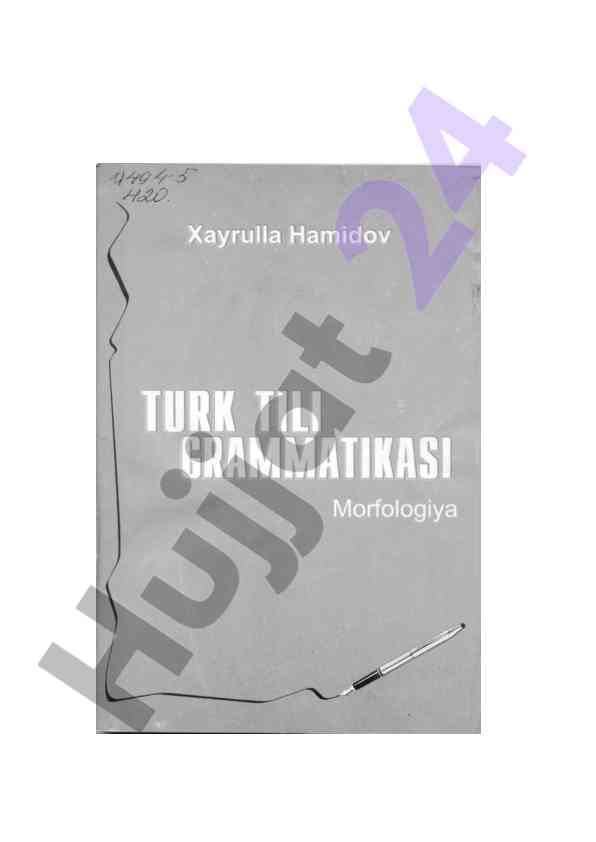 Turk tili grammatikasi morfologiya qo‘llanmasi