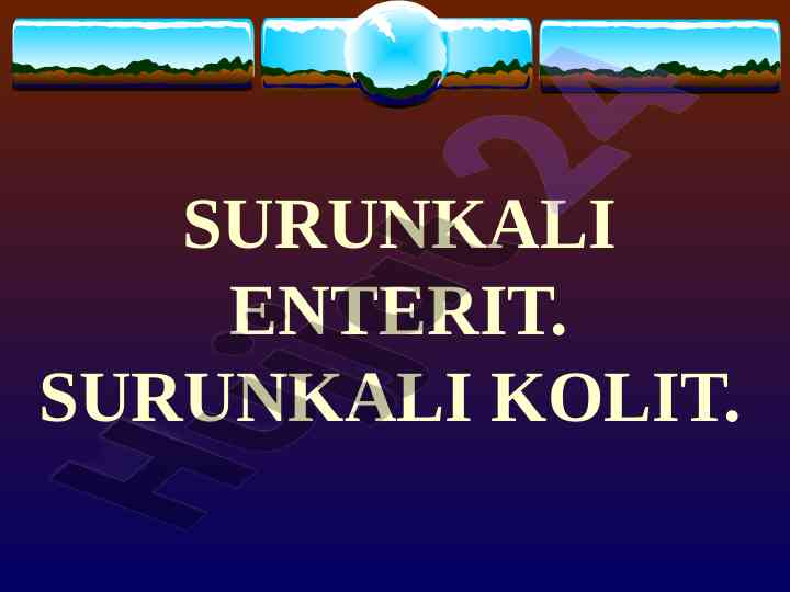 Surunkali enterit va Surunkali kolit 