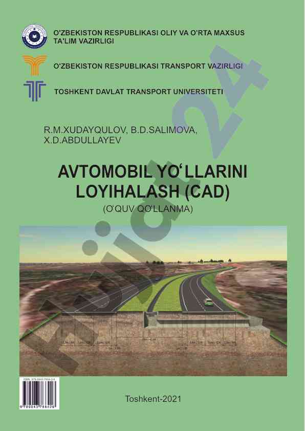 Avtomobil yo'llarini loyihalash o'quv qo'llanma