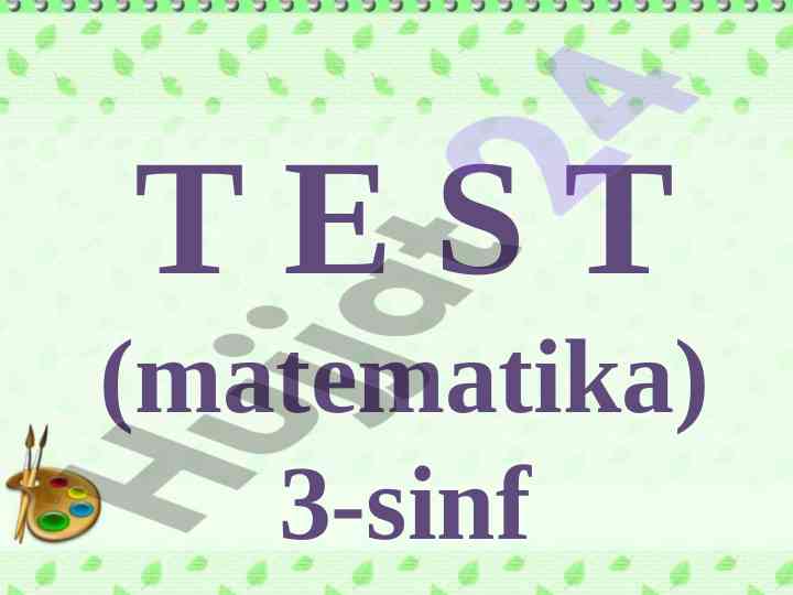 Matematika testlari 3-sinf uchun