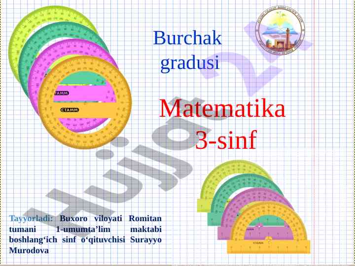 Burchaklar o'lchashi va turlari haqida ma'lumotlar