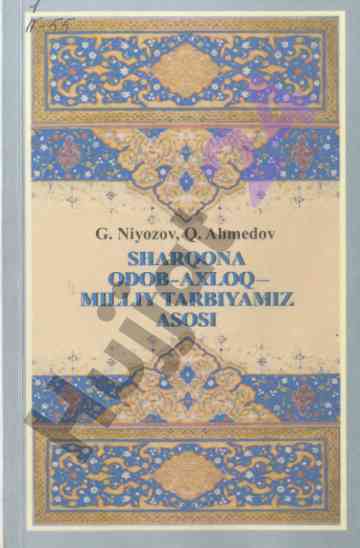 Sharqona odob-axloq milliy tarbiyamiz asosi