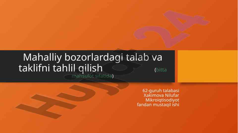 Mahalliy bozorlardagi talab va taklif tahlili