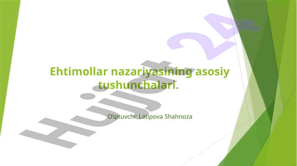 Ehtimollar nazariyasining asosiy tushunchalari