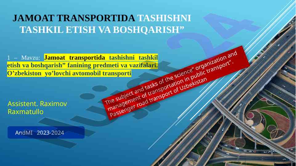 Jamoat transportida tashishni tashkil etish va boshqarish