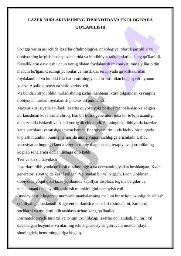 Lazer nurlarining tibbiyotda va ekologiyada qo'llanilishi