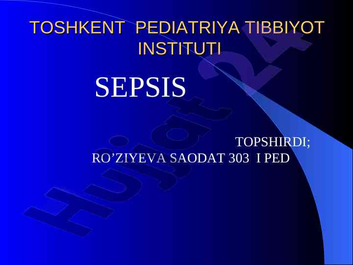 Sepsis diagnostikasi va davosi haqida maqola