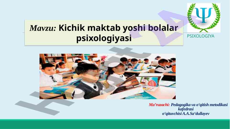 Kichik maktab yoshi bolalar psixologiyasi tadqiqoti