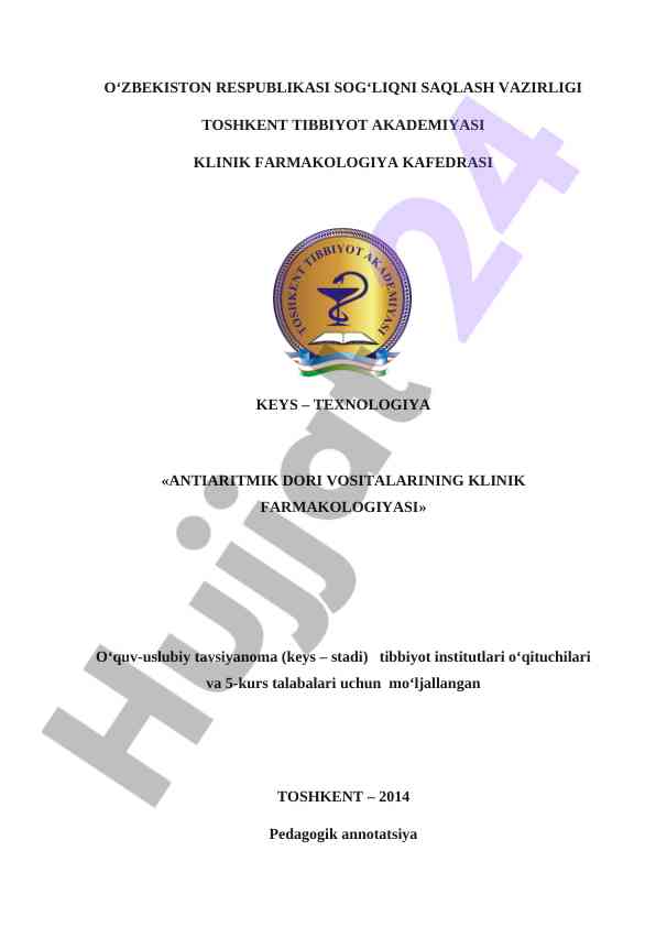 Antiaritmik dori vositalarining klinik farmakologiyasi