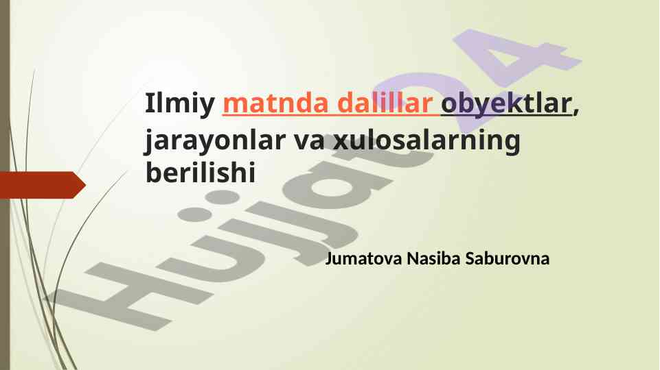Ilmiy tadqiqotlarda obyektlar va jarayonlar tahlili