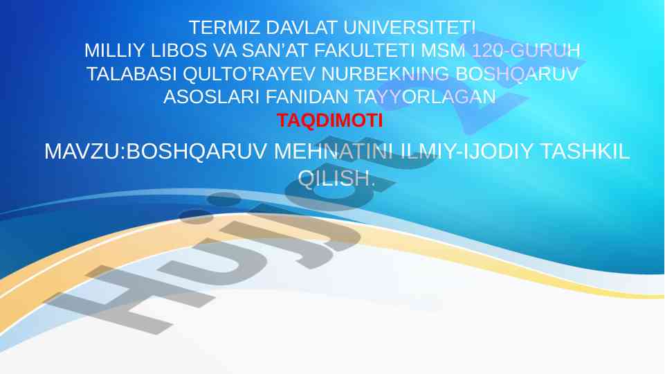 Boshqaruv mehnatini ilmiy-ijodiy tashkil qilish