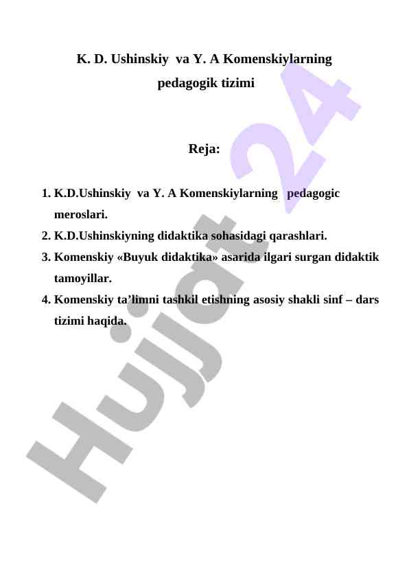 K. d. ushinskiy va y. a. komenskiylarning pedagogik tizimi