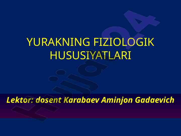 Yurakning fiziologik xususiyatlari va tuzilishi