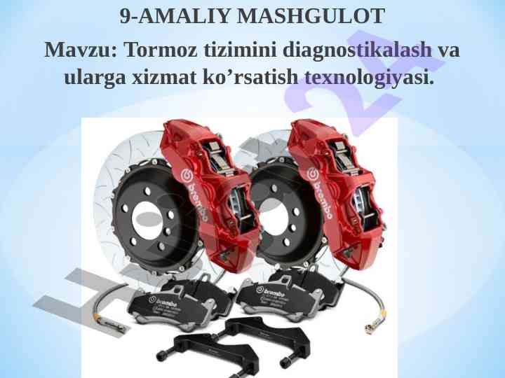 Tormoz tizimini diagnostikalash texnologiyalari