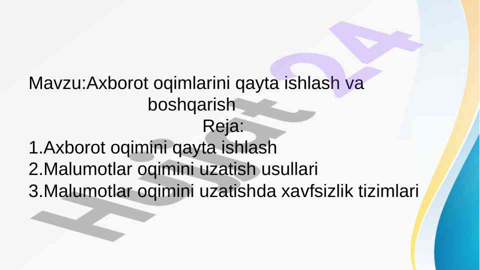 Axborot oqimlarini qayta ishlash va boshqarish