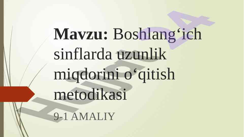 Boshlang‘ich sinflarda uzunlik o‘qitish metodikasi