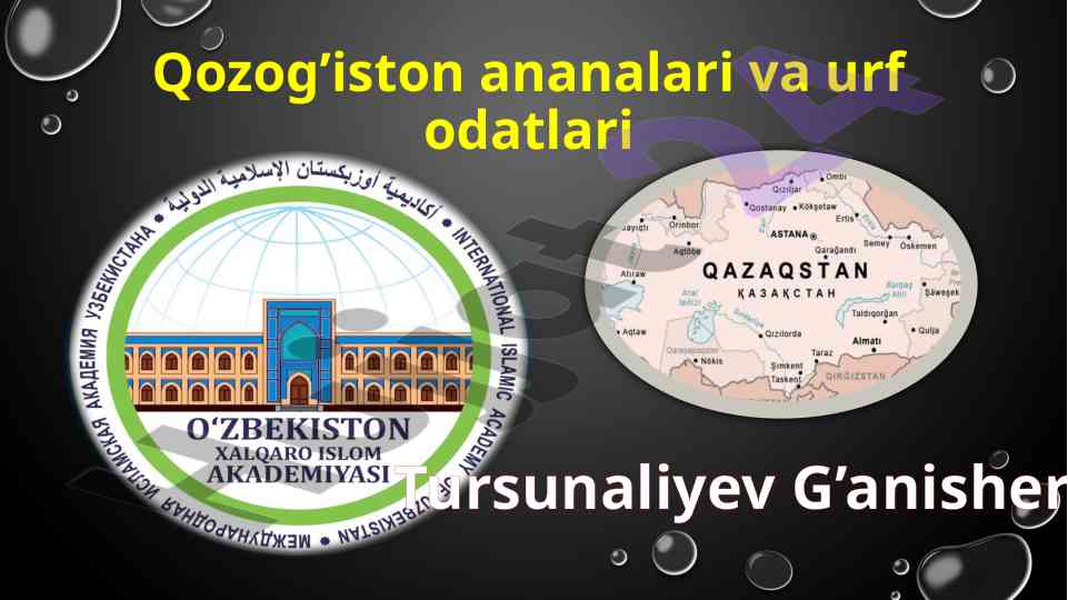 Qozog'iston ananalari va urf odatlari
