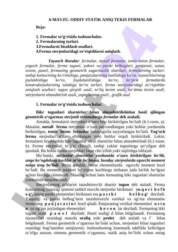 Oddiy statik aniqlik tekis fermalar metodologiyasi