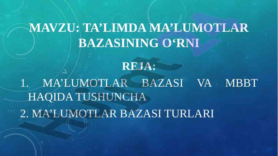 Ta’limda ma’lumotlar bazasining o‘rni