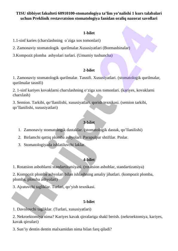 Preklinik restavratsion stomatologiya fanidan savollar