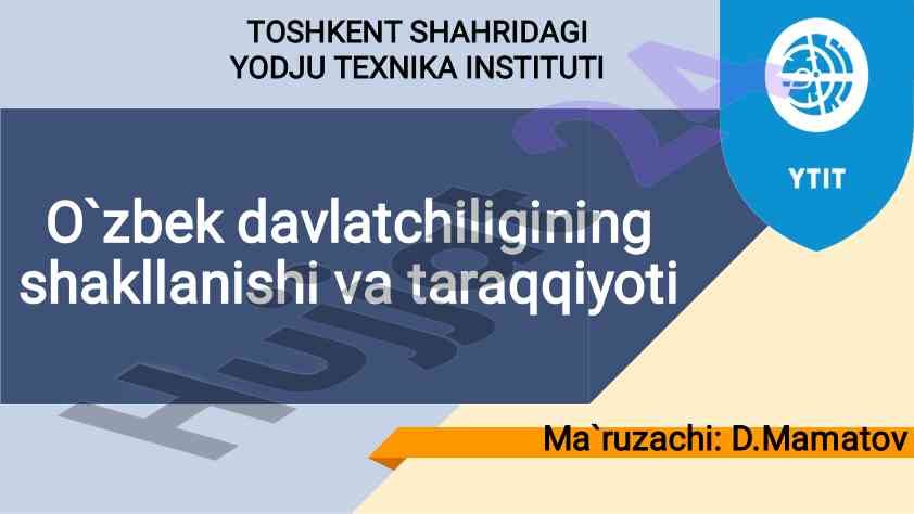 O'zbek davlatchiligi tarixi va taraqqiyoti