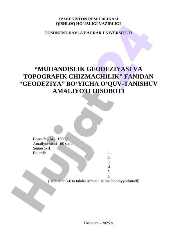 Geodeziya fanidan o‘quv-tanishuv amaliyoti hisoboti