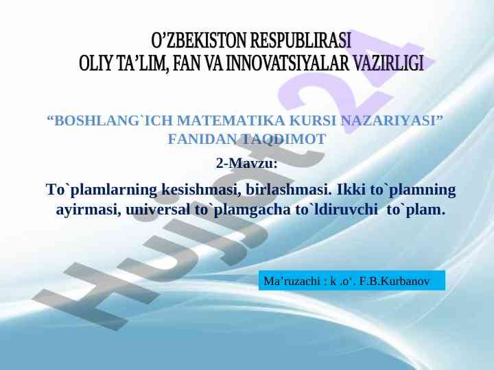 To`plamlarning kesishmasi va birlashmasi nazariyasi