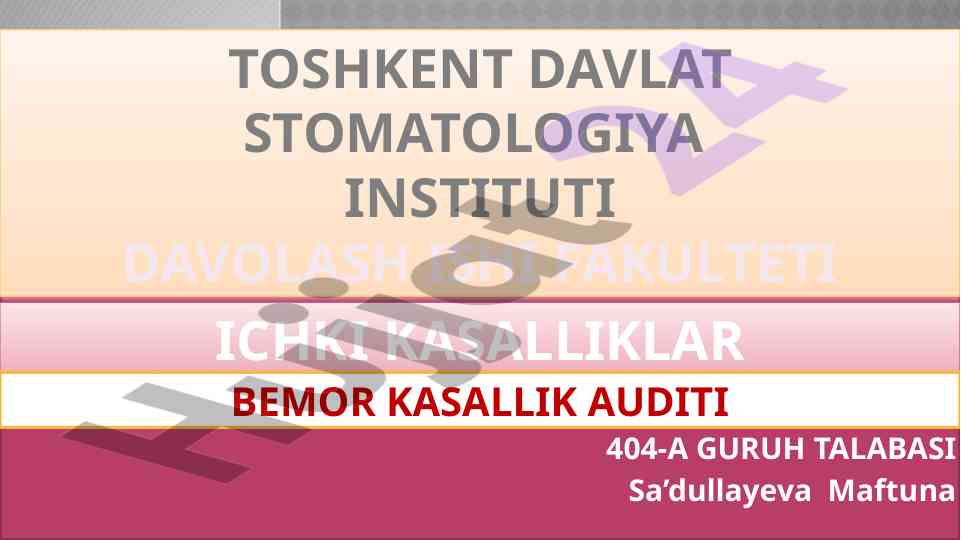 Ichki kasalliklar bemor auditi haqida ma'lumotlar