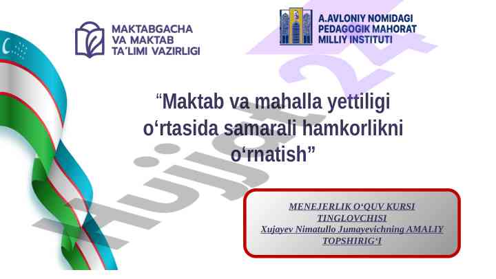 Maktab va mahalla o‘rtasida hamkorlik asoslari