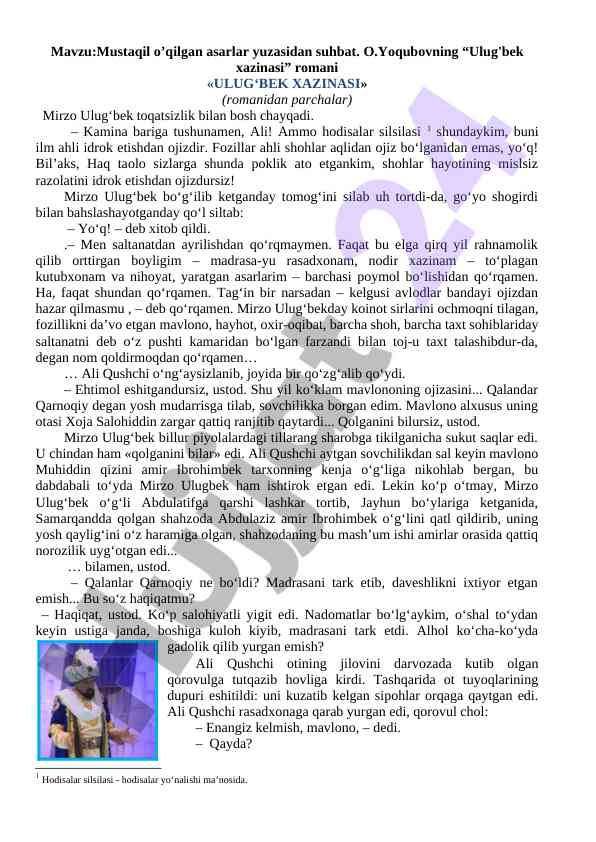 Asarlar yuzasidan suhbat: ulug'bek xazinasi