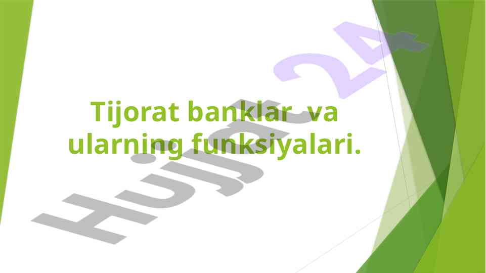 Tijorat banklarining funksiyalari va rivojlanish yollari